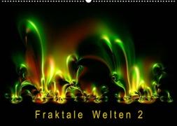 Fraktale Welten 2 (Wandkalender 2023 DIN A2 quer)