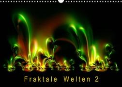 Fraktale Welten 2 (Wandkalender 2023 DIN A3 quer)