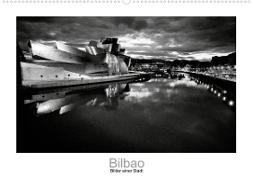 Bilbao - Bilder einer Stadt (Wandkalender 2023 DIN A2 quer)
