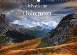 Mystische Dolomiten (Wandkalender 2023 DIN A3 quer)
