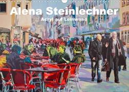 Alena Steinlechner, Acryl auf Leinwand (Wandkalender 2023 DIN A3 quer)