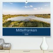 Mittelfranken - Das fränkische Seenland (Premium, hochwertiger DIN A2 Wandkalender 2023, Kunstdruck in Hochglanz)
