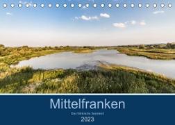 Mittelfranken - Das fränkische Seenland (Tischkalender 2023 DIN A5 quer)