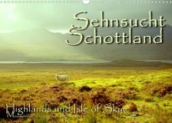 Sehnsucht Schottland (Wandkalender 2023 DIN A3 quer)