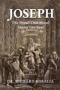 Joseph, The Sheaf that Stood Above the Rest