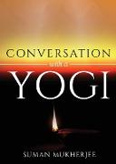 Conversation With A Yogi