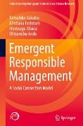 Emergent Responsible Management