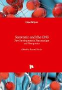 Serotonin and the CNS