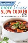 More Skinny Slow Cooker Recipes