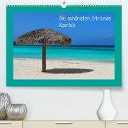 Die schönsten Strände Karibik (Premium, hochwertiger DIN A2 Wandkalender 2023, Kunstdruck in Hochglanz)