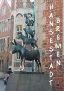 Hansestadt Bremen (Wandkalender 2023 DIN A3 hoch)