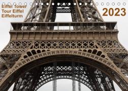 Eiffel Tower ¿ Tour Eiffel ¿ Eiffelturm ¿ Paris 2023 (Tischkalender 2023 DIN A5 quer)