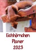 Eichhörnchen Planer 2023 (Wandkalender 2023 DIN A4 hoch)