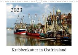 Krabbenkutter in Ostfriesland (Wandkalender 2023 DIN A4 quer)