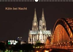 Köln bei Nacht (Wandkalender 2023 DIN A3 quer)