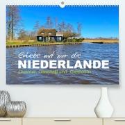 Erlebe mit mir die Niederlande (Premium, hochwertiger DIN A2 Wandkalender 2023, Kunstdruck in Hochglanz)