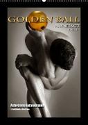 Golden Ball Männerakte exquisit (Wandkalender 2023 DIN A2 hoch)