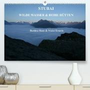 STUBAI - Wilde Wasser & Hohe Höhen (Premium, hochwertiger DIN A2 Wandkalender 2023, Kunstdruck in Hochglanz)