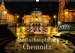 Kulturhauptstadt Chemnitz (Wandkalender 2023 DIN A3 quer)