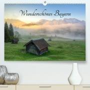 Wunderschönes Bayern (Premium, hochwertiger DIN A2 Wandkalender 2023, Kunstdruck in Hochglanz)