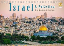 Israel & Palästina - Reise durch das heilige Land (Tischkalender 2023 DIN A5 quer)