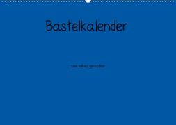 Bastelkalender - Blau (Wandkalender 2023 DIN A2 quer)