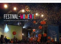 Festival-Momente (Wandkalender 2023 DIN A3 quer)