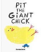 Pit The Giant Chick