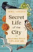 Secret Life of the City