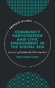 Community Participation and Civic Engagement in the Digital Era