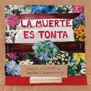 La muerte es tonta