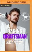 Daring Draftsman: A Hero Club Novel