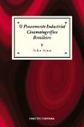 Pensamento industrial cinematográfico brasileiro