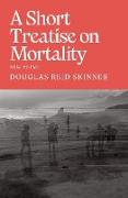 A Short Treatise on Mortality