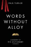 Words Without Alloy