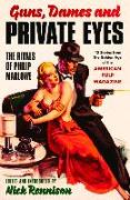 Guns, Dames and Private Eyes