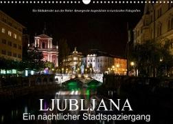 Ljubljana - Ein nächtlicher StadtspaziergangAT-Version (Wandkalender 2023 DIN A3 quer)