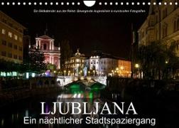 Ljubljana - Ein nächtlicher StadtspaziergangAT-Version (Wandkalender 2023 DIN A4 quer)