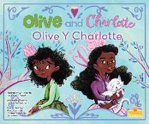 Olive Y Charlotte (Olive and Charlotte) Bilingual