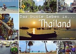 Das bunte Leben in Thailand (Wandkalender 2023 DIN A3 quer)