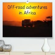 Off-road adventures in Africa (Premium, hochwertiger DIN A2 Wandkalender 2023, Kunstdruck in Hochglanz)