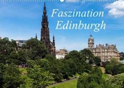 Faszination Edinburgh (Wandkalender 2023 DIN A2 quer)