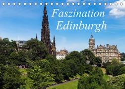 Faszination Edinburgh (Tischkalender 2023 DIN A5 quer)