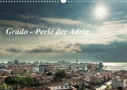 Grado - Perle der Adria (Wandkalender 2023 DIN A3 quer)
