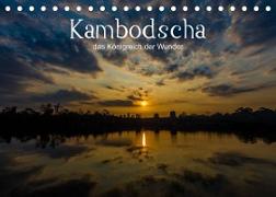 Kambodscha: das Königreich der Wunder (Tischkalender 2023 DIN A5 quer)