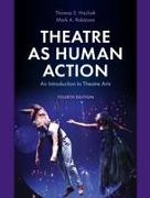 Theatre as Human Action