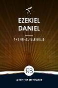 The Readable Bible: Ezekiel & Daniel