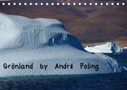 Grönland by André Poling (Tischkalender 2023 DIN A5 quer)