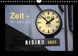 Zeit-Anzeige (Wandkalender 2023 DIN A4 quer)