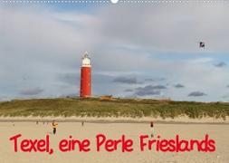Texel, eine Perle Frieslands (Wandkalender 2023 DIN A2 quer)
